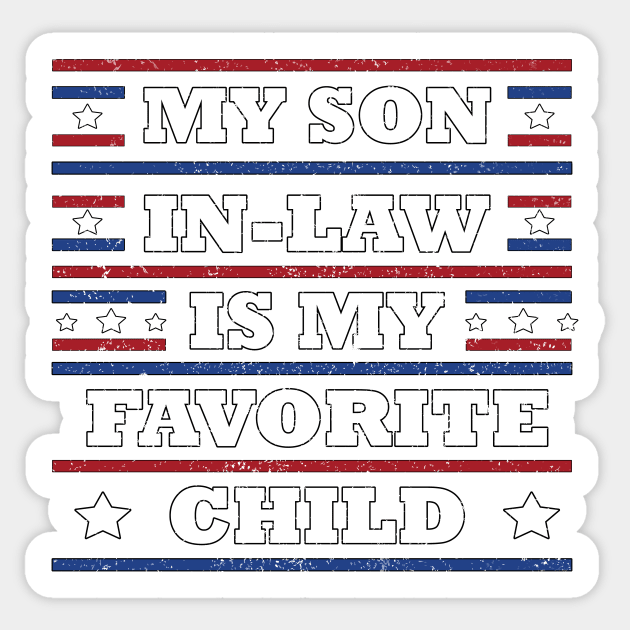 My Son In-Law Is My Favorite Child Sticker by star trek fanart and more